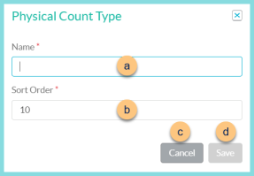 Screenshot of the Add New Physical Count Type modal as described on this page.