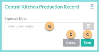 Screenshot of the Central Kitchen Production Record Expected Date modal as described on this page.