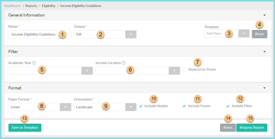 Screenshot of the Income Eligibility Guideline Report configuration as described on this page.