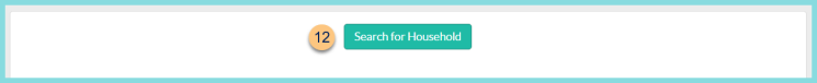 Screenshot of the Search for Household button as described on this page.